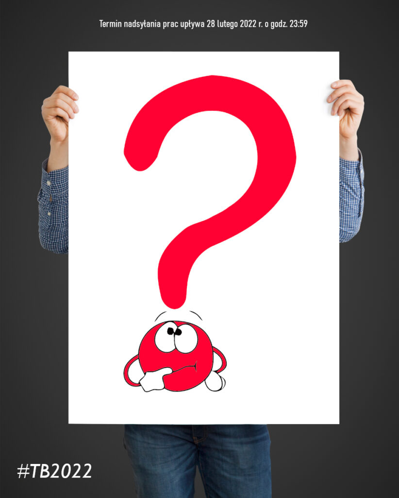 osoba trzyma duży plakat ze znakiem zapytania w środku. Kolor czerwony