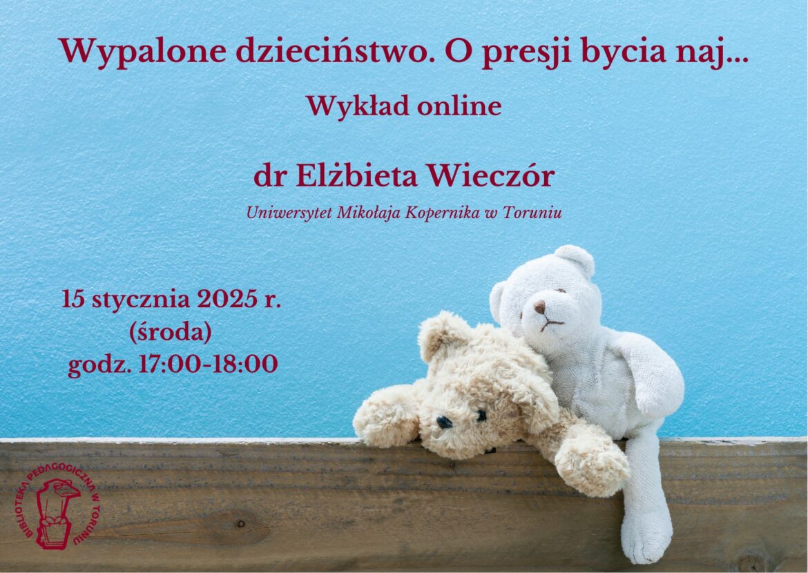 Wypalone_dziecinstwo._O_presji_bycia_naj… dwa białe misie jakby zmęczone obrazują zproszenie na wykład on-line, który udostępnia Powiatowa Biblioteka Publiczna w Rykach