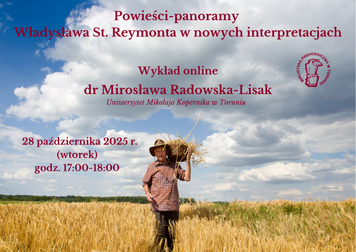 Wladyslaw_Stanislaw_Reymont w łanie zbóż stoi człowiek w kapeluszu na lewym ramieniu trzyma snopek. Zaproszenie na wykład o Reymoncie zaprasza powiatowa biblioteka w Rykach